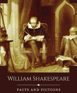 William Shakespeare 1st Edition Facts and Fictions - Original PDF