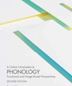 A Critical Introduction to Phonology: Functional and Usage-Based Perspectives 2nd Edition - Original PDF
