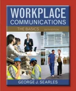 Workplace Communication: The Basics 6th edition - Original PDF