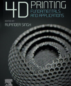 4D Printing Fundamentals and Applications - Original PDF