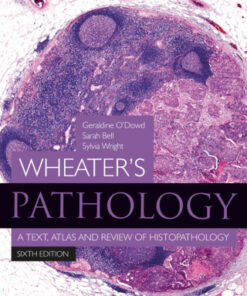 Wheater's Pathology - Inkling Enhanced: A Text, Atlas and Review of Histopathology 6th Edition - Original PDF