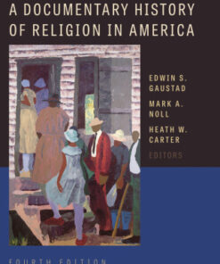 A Documentary History of Religion in America 4th Editionn - Original PDF