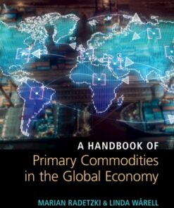 A Handbook of Primary Commodities in the Global Economy 3rd Edition - Original PDF