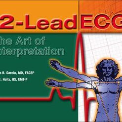 12-Lead ECG: The Art of Interpretation 1st Edition - Original PDF