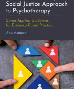 A Cultural Humility and Social Justice Approach to Psychotherapy Seven Applied Guidelines for Evidence-Based Practice - Original PDF