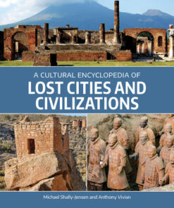 A Cultural Encyclopedia of Lost Cities and Civilizations 1st Edition - Original PDF