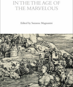 A Cultural History of Fairy Tales in the Age of the Marvelous 1st Edition - Original PDF