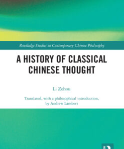 A History of Classical Chinese Thought 1st Edition - Original PDF