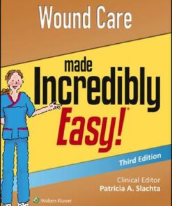 Wound Care Made Incredibly Easy 3rd Edition - Original PDF