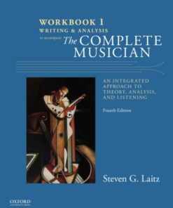 Workbook to Accompany The Complete Musician: Workbook 1: Writing and Analysis 4th Edition  - Original PDF