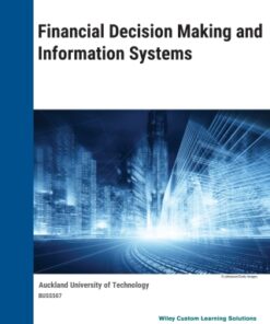 (AUCM) Financial Decision Making for: BUSS507 for Auckland University of Technology 6th Editionn - Original PDF
