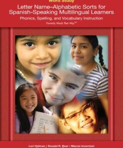 Word Study: Letter Name-Alphabetic Sorts for Spanish-Speaking Multilingual Learners 1st Edition - Original PDF