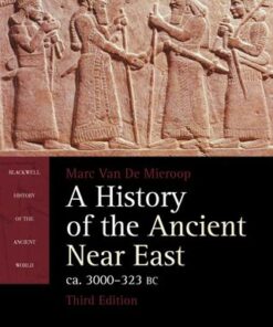 A History of the Ancient Near East, ca. 3000-323 BC 3rd Edition - Original PDF