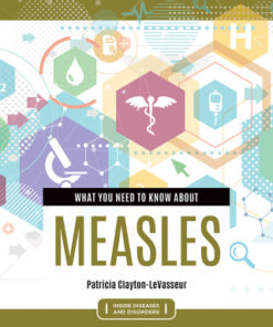 What You Need to Know about Measles 1st Edition - Original PDF
