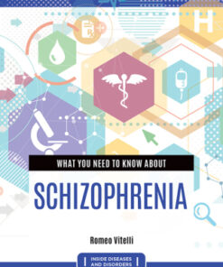 What You Need to Know about Schizophrenia 1st Edition - Original PDF