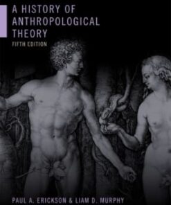 A History of Anthropological Theory, Fifth Edition 5th edition - Original PDF