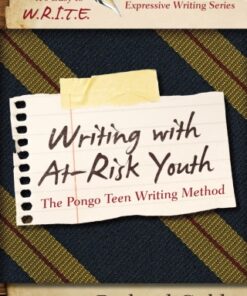 Writing with At-Risk Youth The Pongo Teen Writing Method - Original PDF