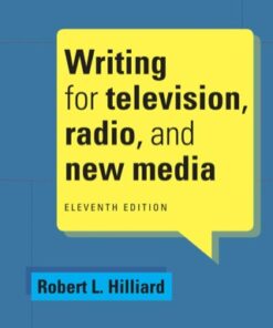 Writing for Television, Radio, and New Media 11th Edition - Original PDF