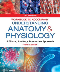 Workbook to Accompany Understanding Anatomy & Physiology, A Visual, Auditory, Interactive Approach 3rd Edition - Original PDF