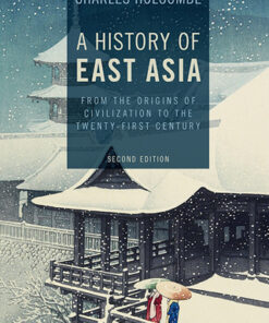 A History of East Asia 2nd Edition From the Origins of Civilization to the Twenty-First Century - Original PDF