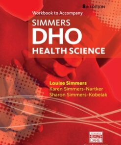 Workbook for Simmers' DHO: Health Science 8th Edition - Original PDF