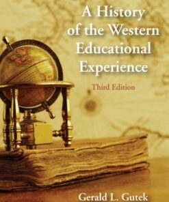 A History of the Western Educational Experience 3rd Editionn - Original PDF