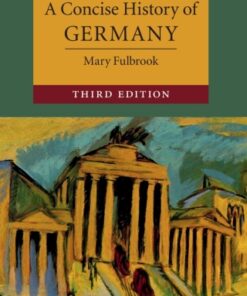 A Concise History of Germany 3rd Edition - Original PDF