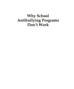 Why School Anti-Bullying Programs Don't Work - Original PDF