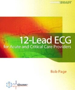 12-Lead ECG for Acute and Critical Care Providers 1st Edition - Original PDF