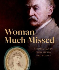 Woman Much Missed 1st Edition Thomas Hardy, Emma Hardy, and Poetry - Original PDF