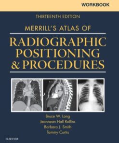 Workbook for Merrill's Atlas of Radiographic Positioning and Procedures 13th Edition - Original PDF