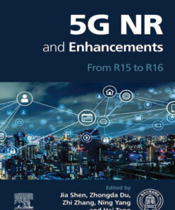 5G NR and Enhancements From R15 to R16 - Original PDF