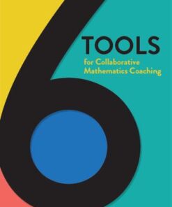 6 Tools for Collaborative Mathematics Coaching 1st Edition - Original PDF