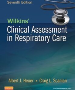 Wilkins' Clinical Assessment in Respiratory Care 7th Edition - Original PDF