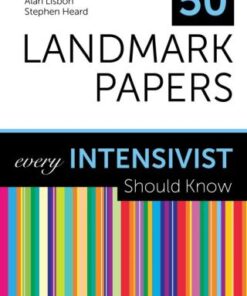 50 Landmark Papers every Intensivist Should Know 1st Edition - Original PDF