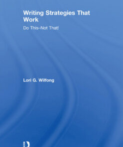 Writing Strategies That Work 1st Edition Do This--Not That! - Original PDF