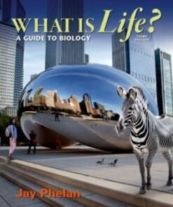 What is Life?: A Guide to Biology 3rd edition - Original PDF