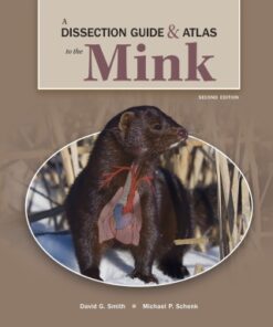 A Dissection Guide and Atlas to the Mink 2nd Edition - Original PDF