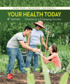 Your Health Today: Choices in a Changing Society 8th Edition - Original PDF