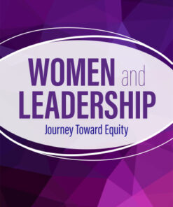Women and Leadership: Journey Toward Equity 1st Edition - Original PDF