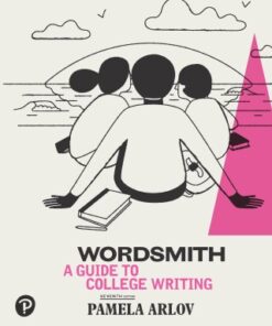 Wordsmith: A Guide to College Writing 7th Edition - Original PDF