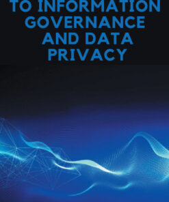 A Corporate Librarian  s Guide to Information Governance and Data Privacy - Original PDF