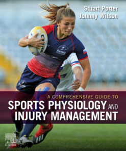 A Comprehensive Guide to Sports Physiology and Injury Management 1st Edition An Interdisciplinary Approach - Original PDF