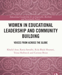Women in Educational Leadership and Community Building: Voices from across the Globe 1st Edition - Original PDF
