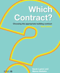 Which Contract? Choosing The Appropriate Building Contract 6th Edition - Original PDF