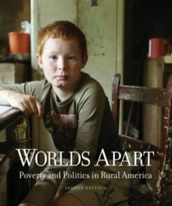 Worlds Apart: Poverty and Politics in Rural America 2nd Edition - Original PDF
