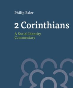 2 Corinthians: A Social Identity Commentary 1st Edition - Original PDF