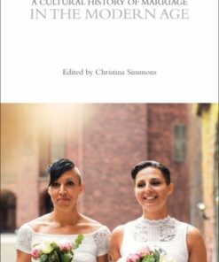 A Cultural History of Marriage in the Modern Age 1st Edition - Original PDF