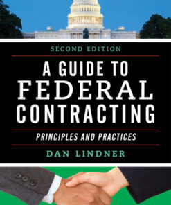A Guide to Federal Contracting 2nd Edition Principles and Practices - Original PDF