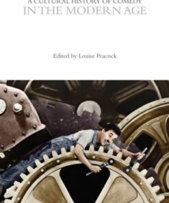 A Cultural History of Comedy in the Modern Age 1st Edition - Original PDF